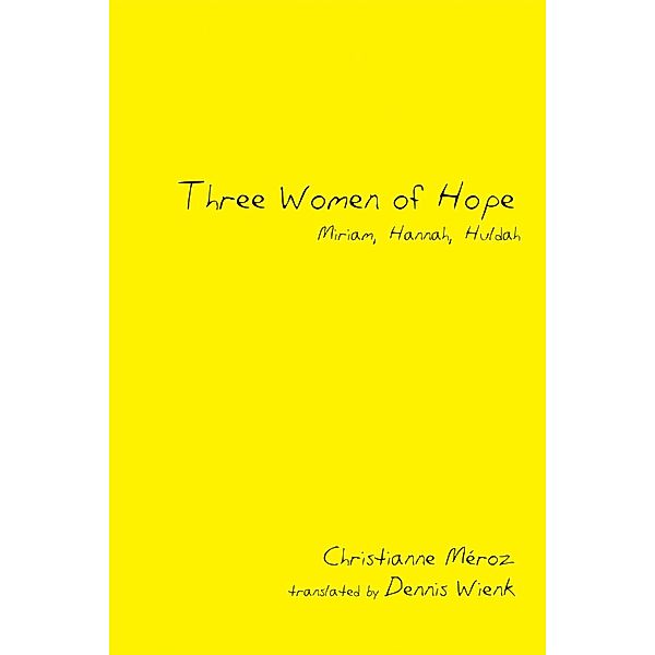 Three Women of Hope, Christianne Meroz