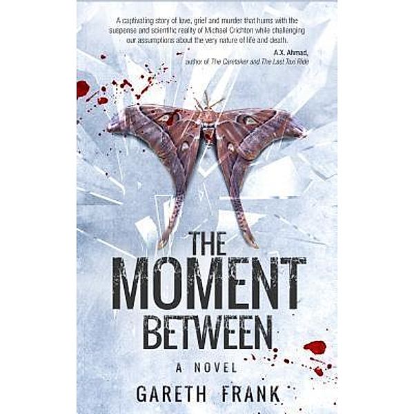 Three Women Press: The Moment Between, Gareth J Frank