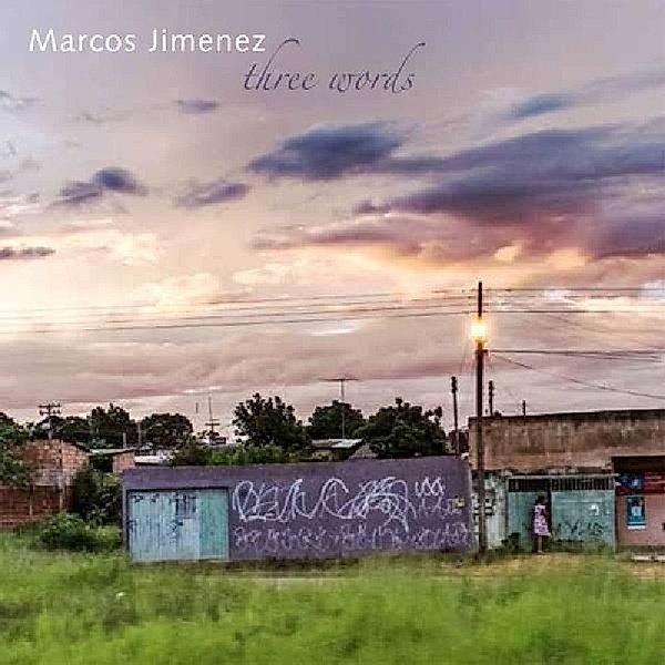 Three Words, Marco Jimenez