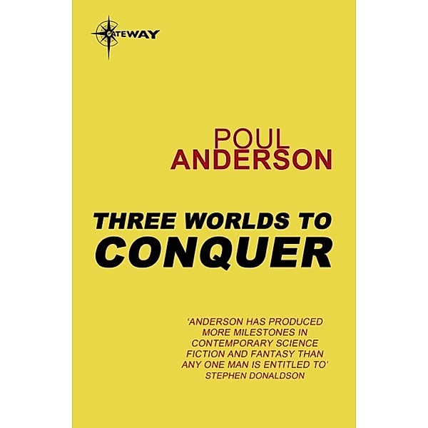 Three Worlds to Conquer, Poul Anderson