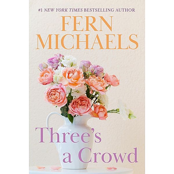 Three's a Crowd, Fern Michaels