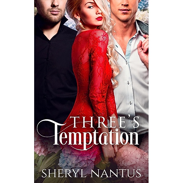 Three's Temptation, Sheryl Nantus