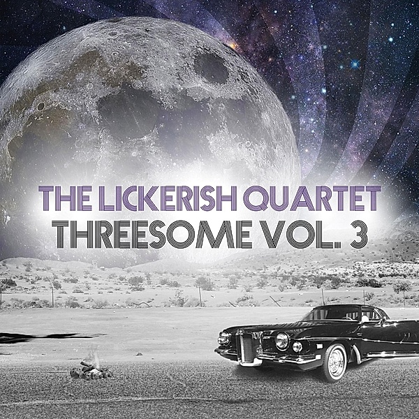 Threesome Vol.3, The Lickerish Quartet