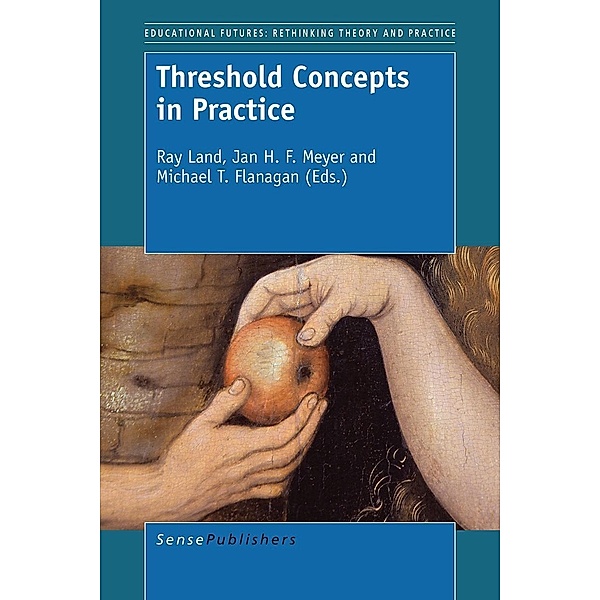 Threshold Concepts in Practice / Educational Futures