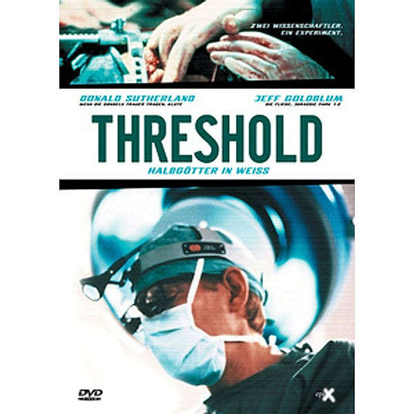 Threshold - Halbgötter in Weiß, Jeff Goldblum, Richard Pearce