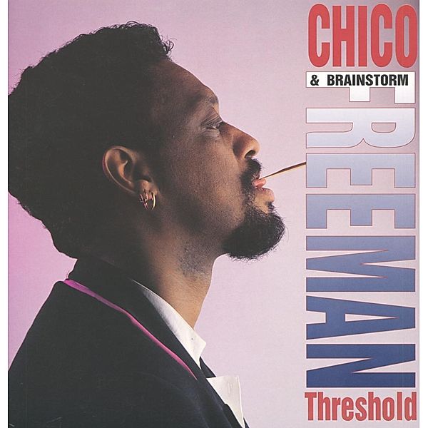 Threshold (Vinyl), Chico Freeman & Brainstorm