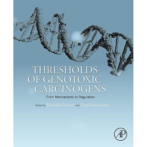 Thresholds of Genotoxic Carcinogens