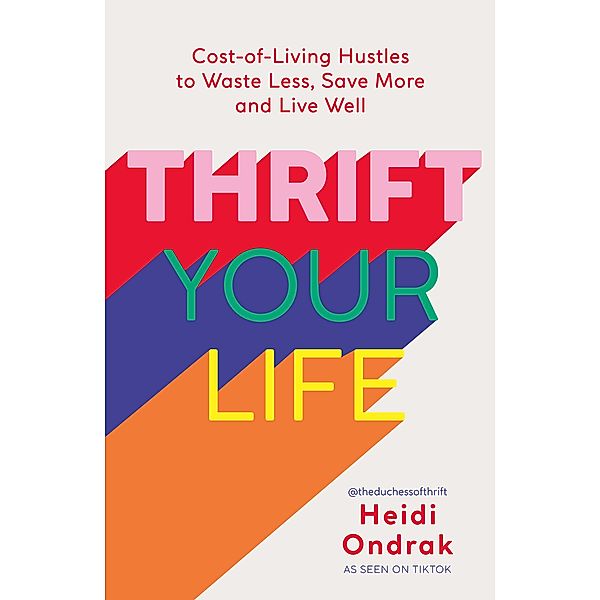 Thrift Your Life, Heidi Ondrak