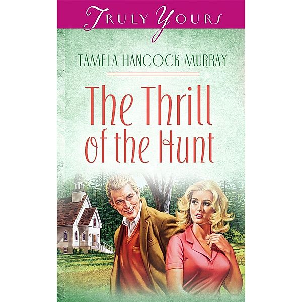 Thrill Of The Hunt, Tamela Hancock Murray