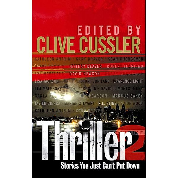 Thriller 2: Stories You Just Can't Put Down, International Thriller Writers Inc