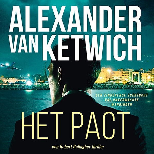 Thriller en Crime - 17 - Het pact, Alexander van Ketwich