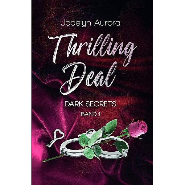 Thrilling Deal, Jadelyn Aurora