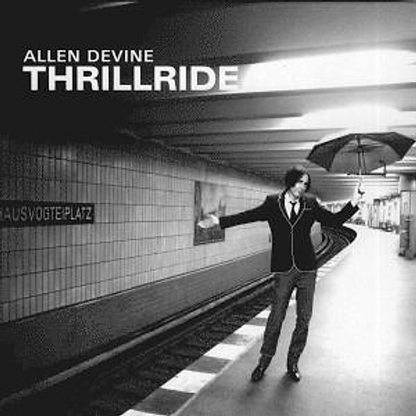 Thrillride, Allen Devine