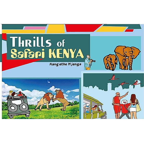 Thrills of Safari Kenya, Kang'Ethe Njenga
