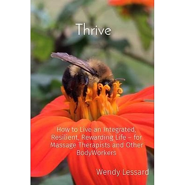 Thrive, Wendy Lessard