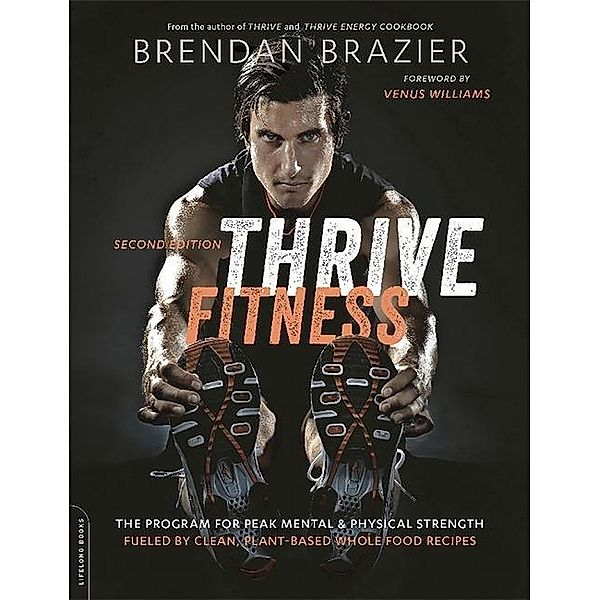 Thrive Fitness, Brendan Brazier