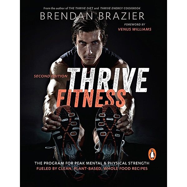 Thrive Fitness, Brendan Brazier