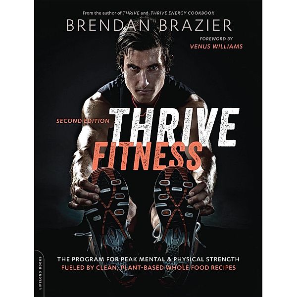 Thrive Fitness, second edition, Brendan Brazier