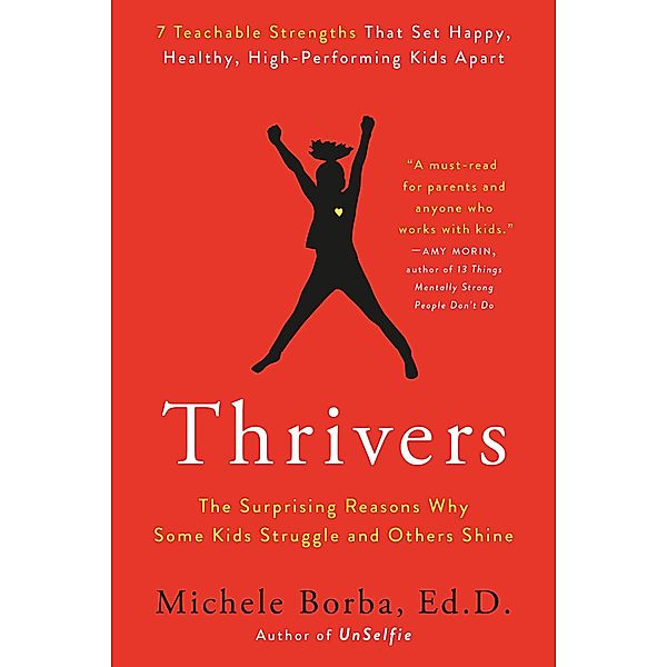 Thrivers, Michele Borba