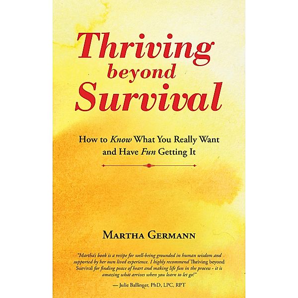 Thriving Beyond Survival, Martha Germann