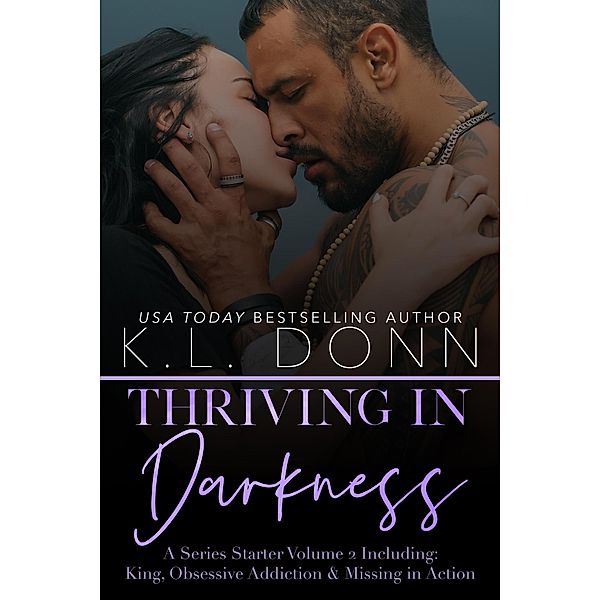 Thriving in Darkness (Series Starters, #2) / Series Starters, Kl Donn