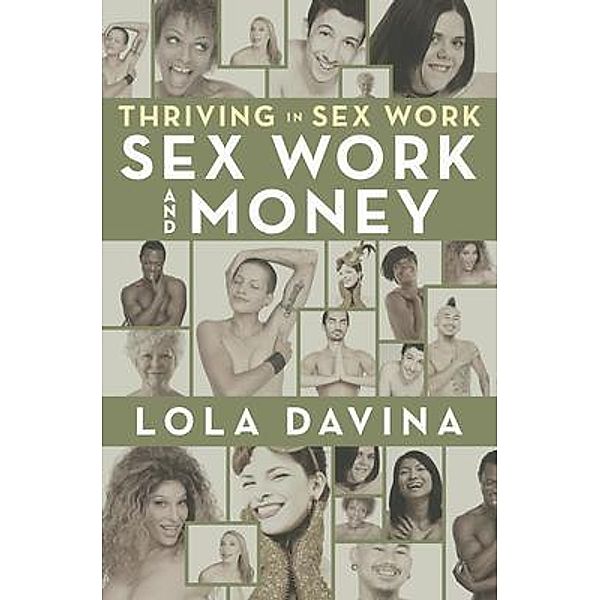 Thriving in Sex Work, Lola Davina