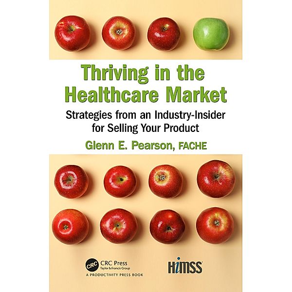 Thriving in the Healthcare Market, Glenn Pearson Fache