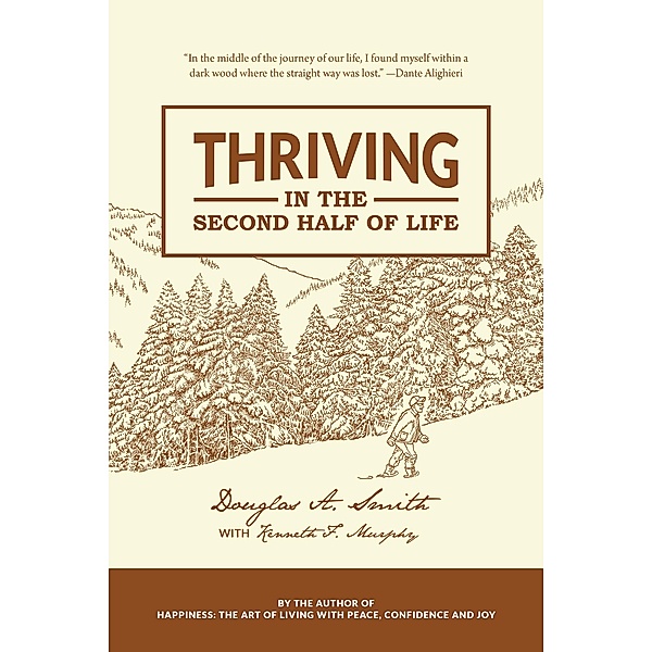 Thriving in the Second Half of Life, Douglas Smith