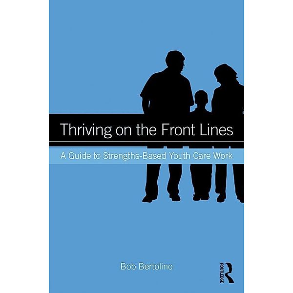 Thriving on the Front Lines, Bob Bertolino