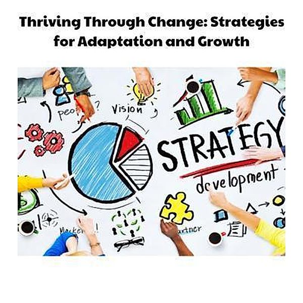 Thriving Through Change, Charles Stephens