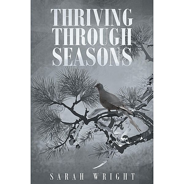 Thriving Through Seasons, Sarah Wright