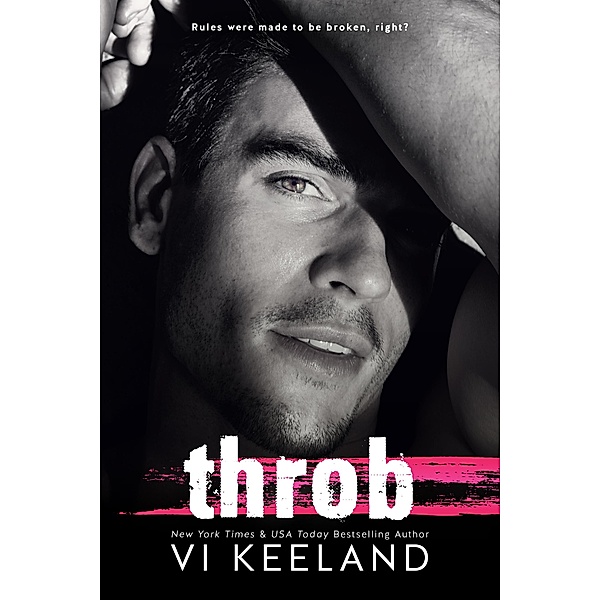 Throb / Life on Stage Bd.1, Vi Keeland
