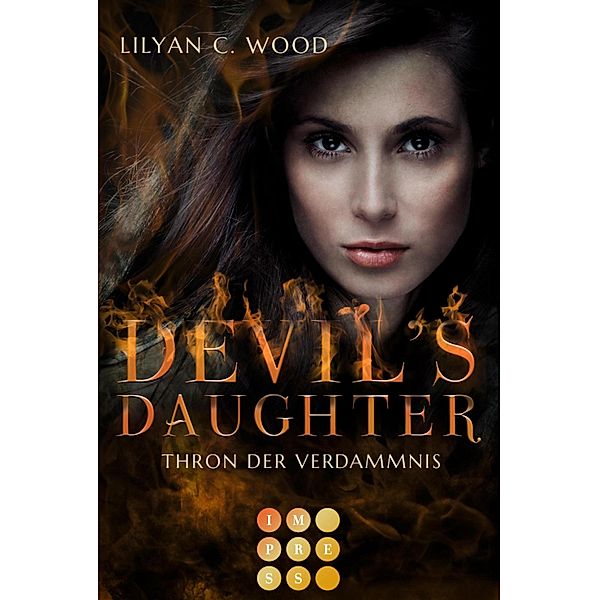 Thron der Verdammnis / Devil's Daughter Bd.2, Lilyan C. Wood