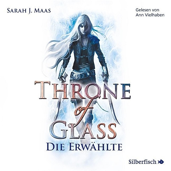 Throne of Glass - 1 - Die Erwählte, Sarah J. Maas