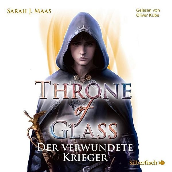 Throne of Glass - 6 - Der verwundete Krieger, Sarah J. Maas