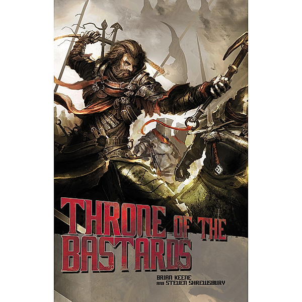 Throne of the Bastards, Brian Keene, Steven Shrewsbury