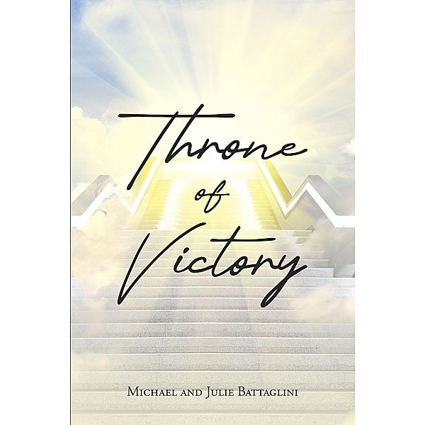 Throne of Victory, Michael, Julie Battaglini