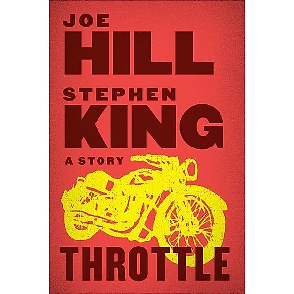Throttle, Joe Hill, Stephen King