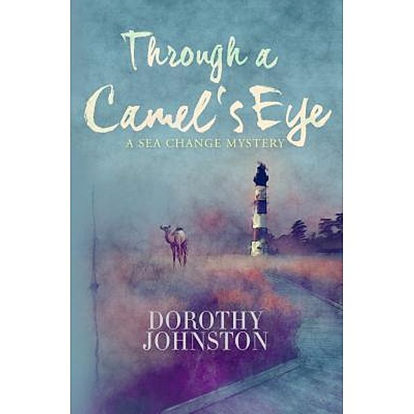 Through a Camel's Eye, Dorothy Johnson