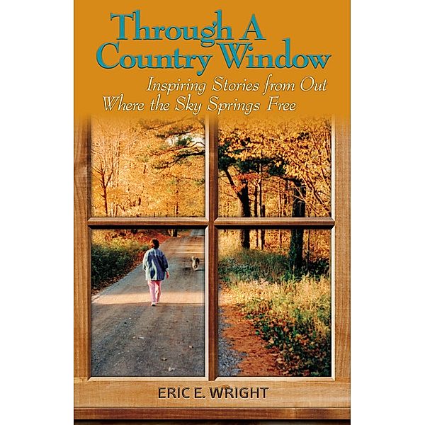 Through A Country Window, Eric Wright