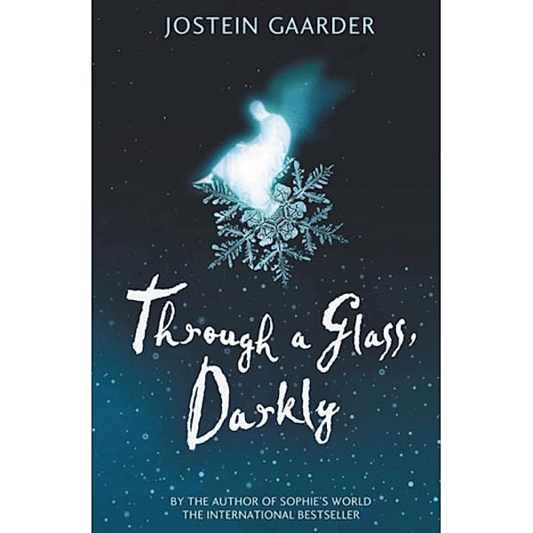 Through A Glass, Darkly, Jostein Gaarder