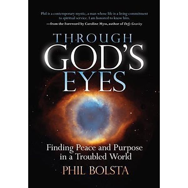 Through God's Eyes, Phil Bolsta