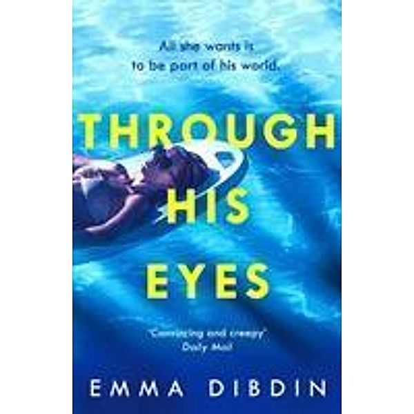 Through His Eyes, Emma Dibdin