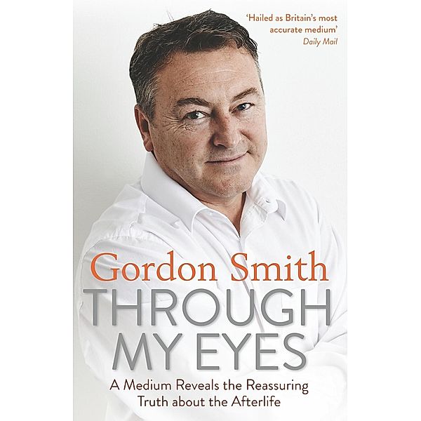 Through My Eyes, Gordon Smith