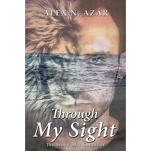 Through My Sight, Alex N Azar