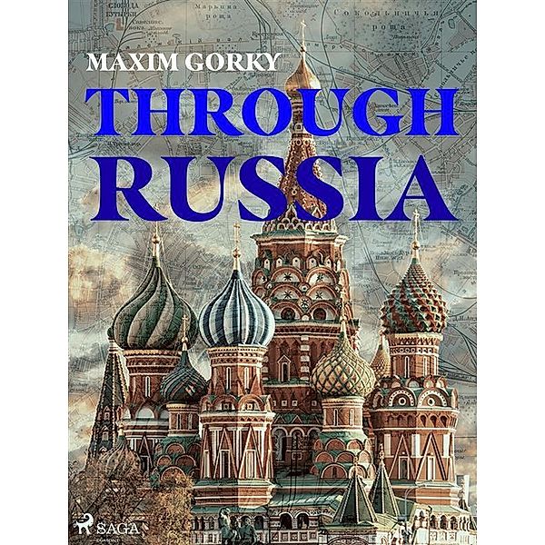 Through Russia / World Classics, Maksim Gorkij