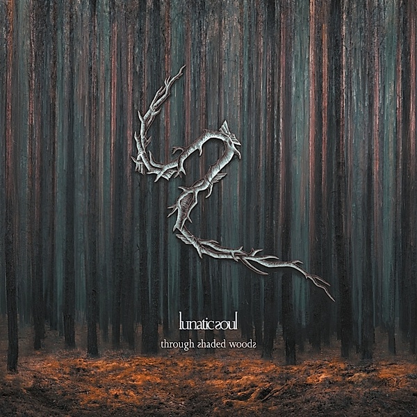 Through Shaded Woods (Vinyl), Lunatic Soul