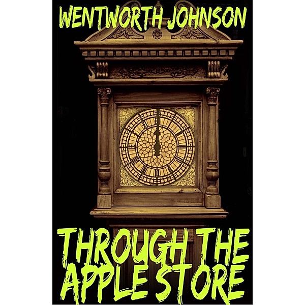 Through the Apple Store / Andrews UK, Wentworth M. Johnson