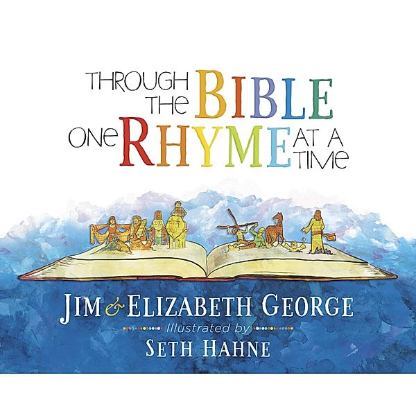 Through the Bible One Rhyme at a Time, Jim George