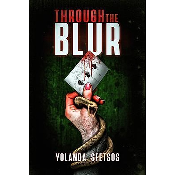 Through the Blur, Yolanda Sfetsos